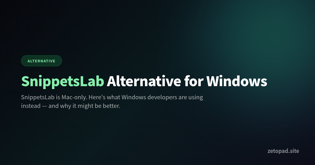 SnippetsLab Alternative for Windows and Linux: ZetoPad vs SnippetsLab